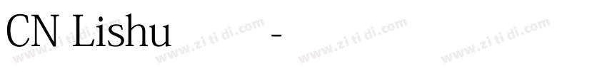 CN Lishu 常规字体转换